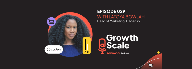 Growth@Scale – Episode 29 – LaToya Bowlah