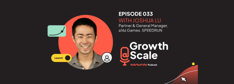 Growth@Scale – Episode 33 – Joshua Lu
